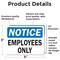 Signmission OSHA Notice Decal - Employees Only OSHA Notice Sign, Vinyl Decal, 5in W x 3.5in L, 2PK OS-2PACK-NS-D-35-L-19537 - alternate 4